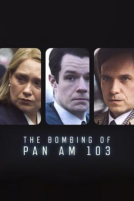 麻豆裸聊《泛美航空103航班爆炸案 The Bombing of Pan Am 103》免费在线观看
