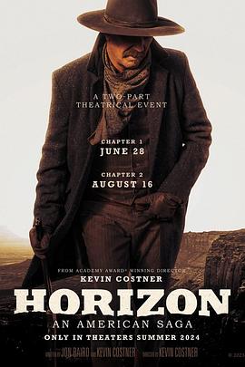 麻豆网《地平线 Horizon: An American Saga - Chapter 1》免费在线观看