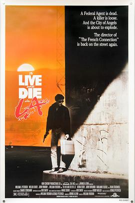 麻豆网《威猛奇兵 To Live and Die in L.A.》免费在线观看